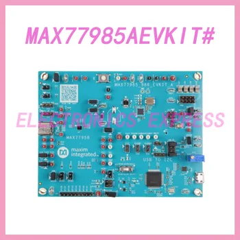 MAX77985AEVKIT # Оценочный комплект для MAX77985 19Vin Зарядное устройство 3.5A Buck для USB PD