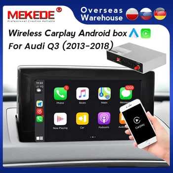 MEKEDE 2021 Беспроводной Apple CarPlay для Audi A1 A3 A4 A5 A6 A7 A8 Q2 Q3 Q5 Q7 MMI Car Play Android Автоматическая Зеркальная Камера Заднего Вида
