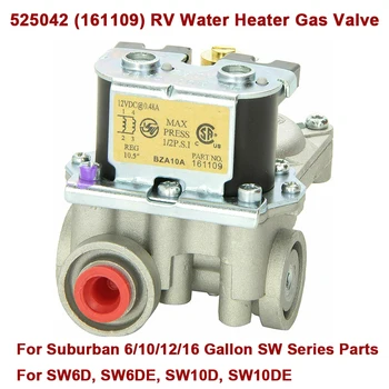 161109 Газовый Клапан Для загородного водонагревателя RV на 6/10/12/16 галлонов Серии SW, заменяет Газовый клапан 525042 Для SW6D SW6DE SW10D SW10DE